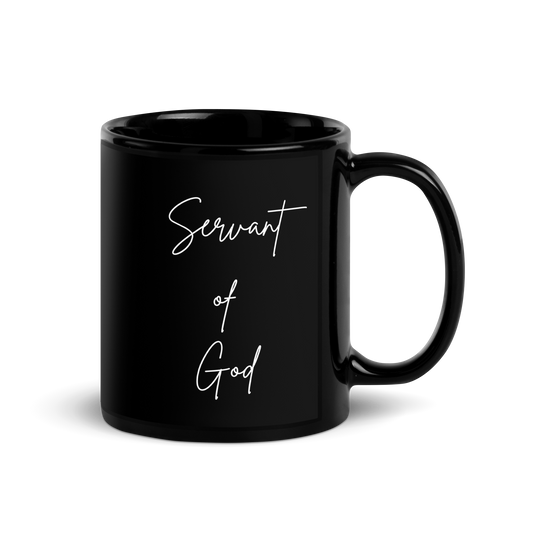 MUG Glossy Black - SERVANT OF GOD (Signature Collection) - White