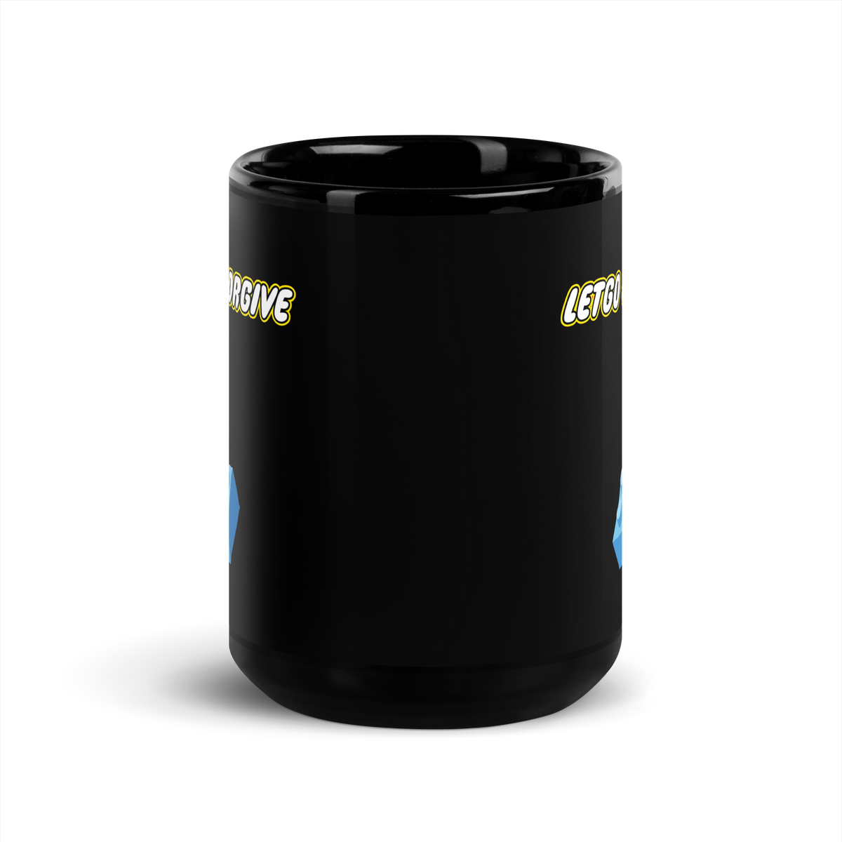 MUG Glossy Black - LETGO AND FORGIVE