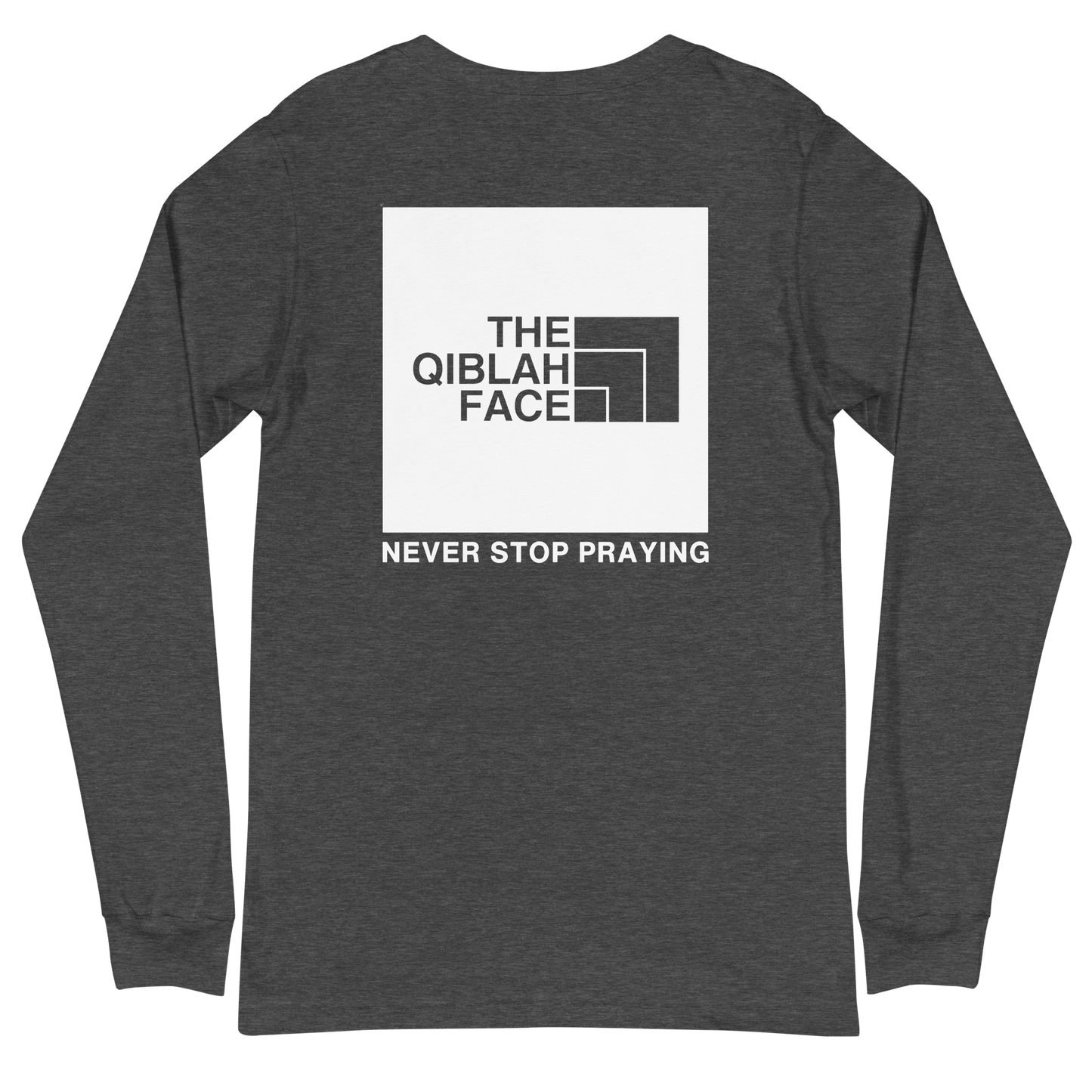 ADULT Long Sleeve Shirt - THE QIBLAH FACE (Never Stop Praying - Back Logo) - White