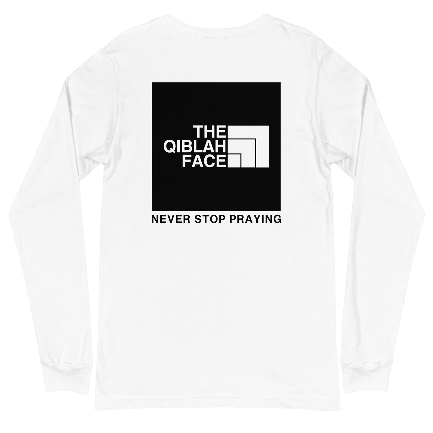 ADULT Long Sleeve Shirt - THE QIBLAH FACE (Never Stop Praying - Back Logo) - Black