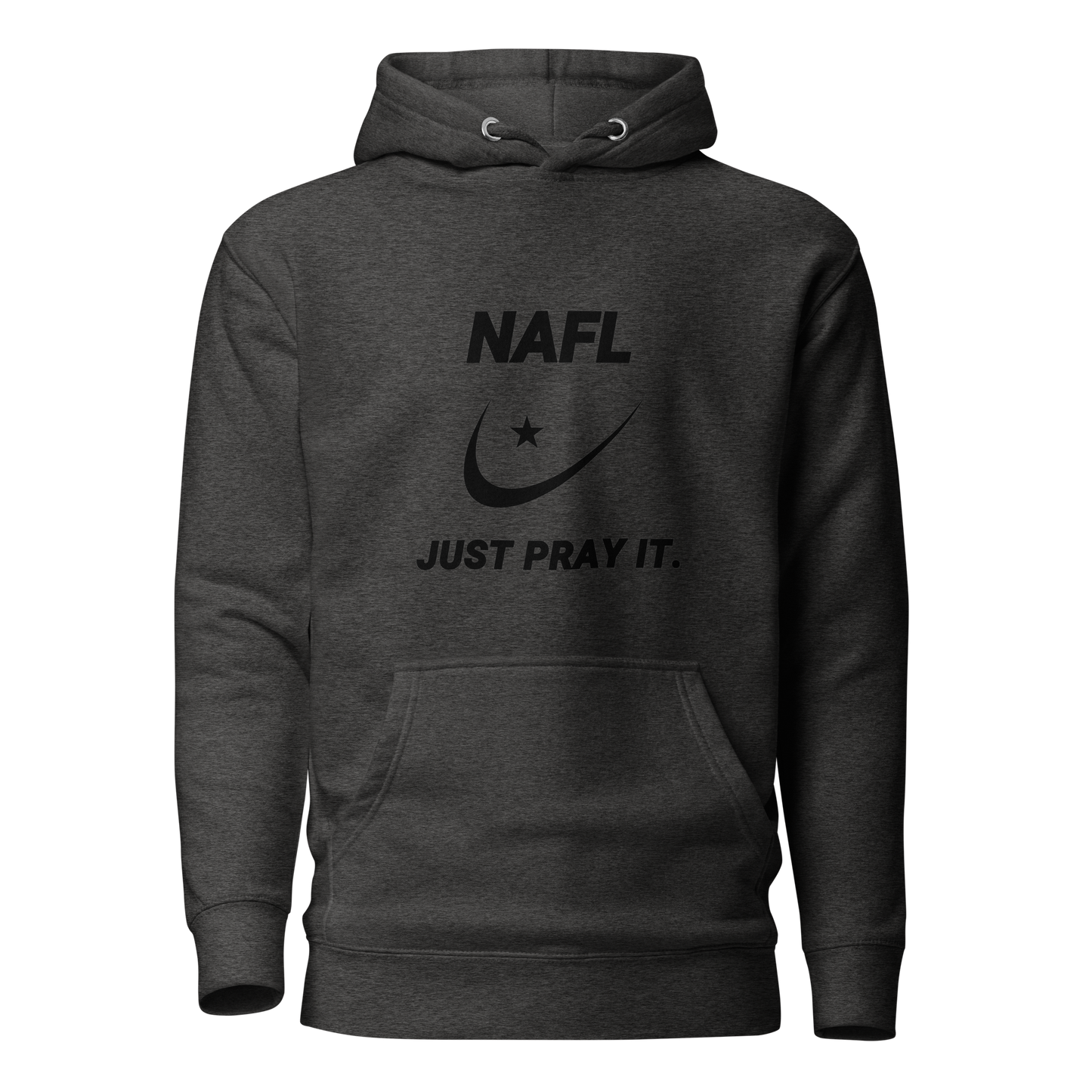 HOODIE Premium (Adult) - NAFL JUST PRAY IT w/ Logo - Black