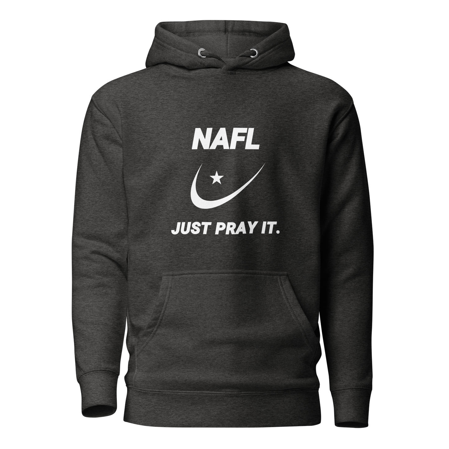 HOODIE Premium (Adult) - NAFL JUST PRAY IT w/ Logo - White