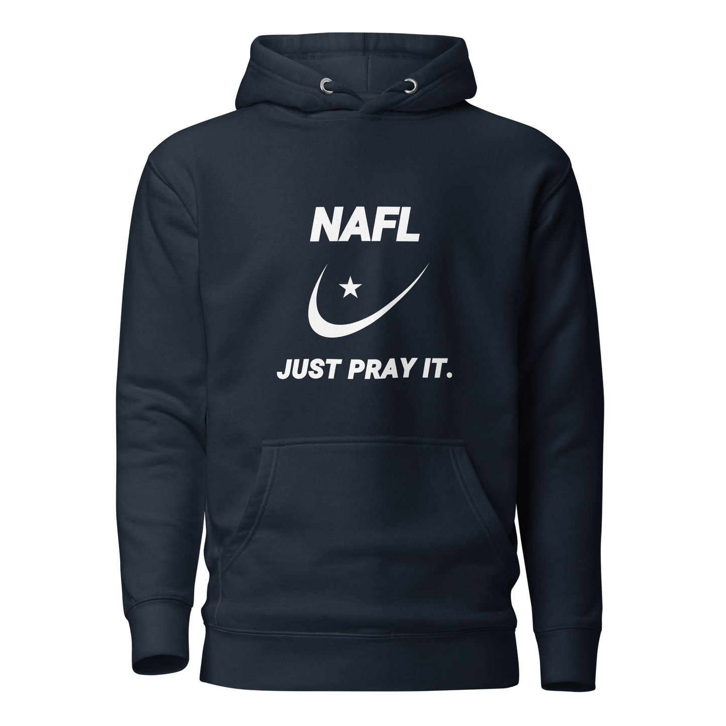 HOODIE Premium (Adult) - NAFL JUST PRAY IT w/ Logo - White