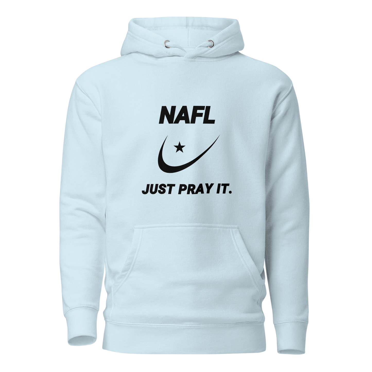HOODIE Premium (Adult) - NAFL JUST PRAY IT w/ Logo - Black