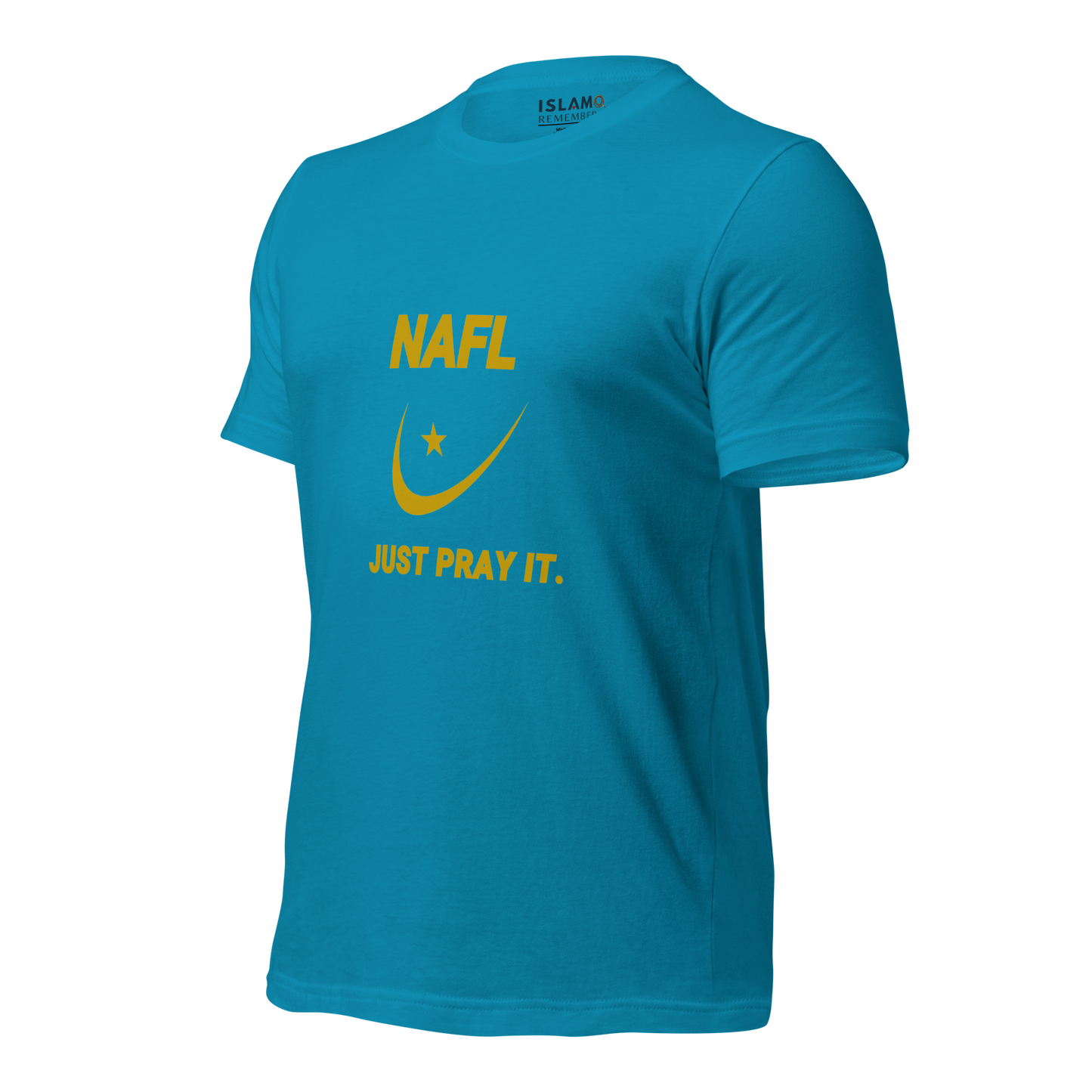 ADULT T-Shirt - NAFL JUST PRAY IT w/ Logo - Gold
