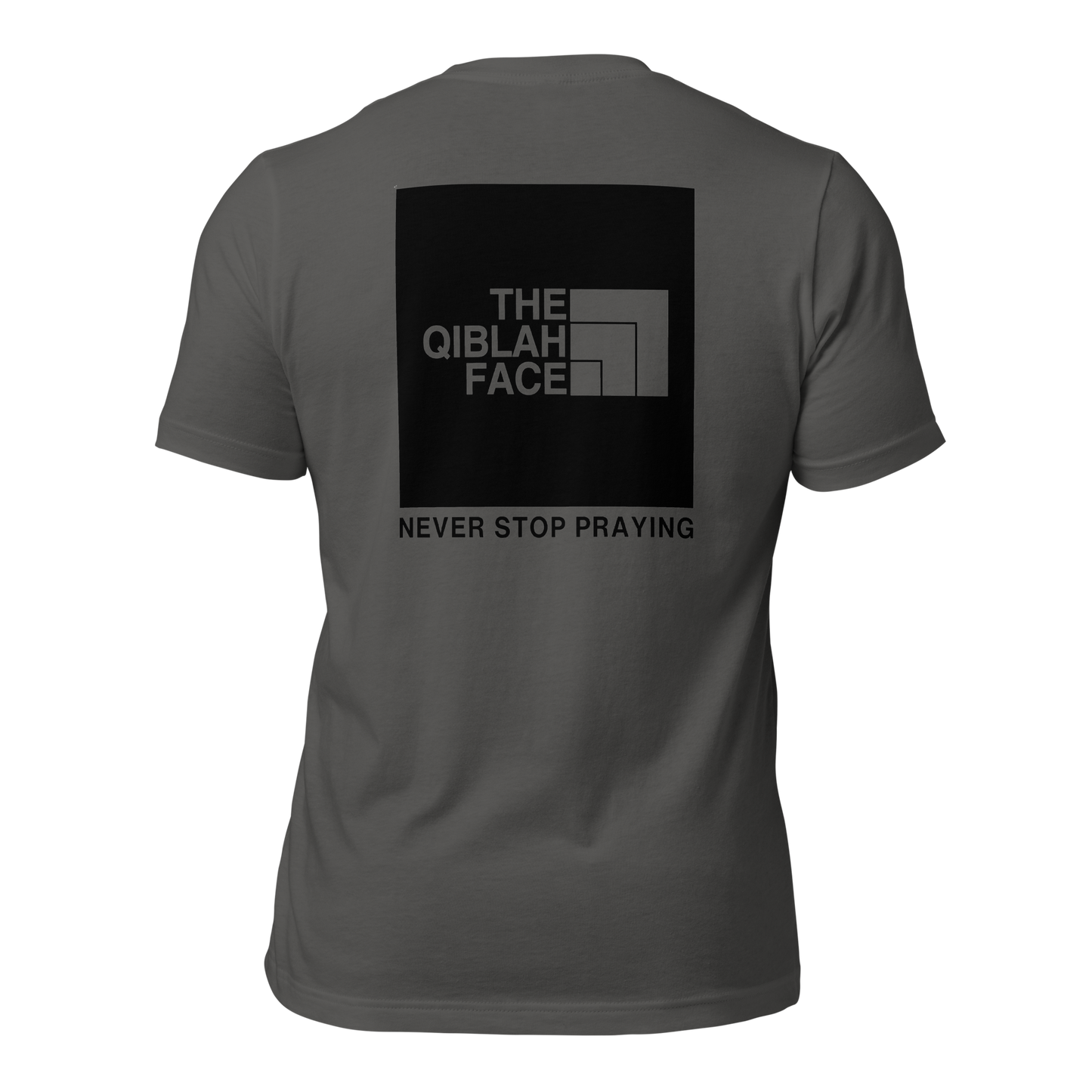 ADULT T-Shirt - THE QIBLAH FACE (Never Stop Praying - Back Logo) - Black