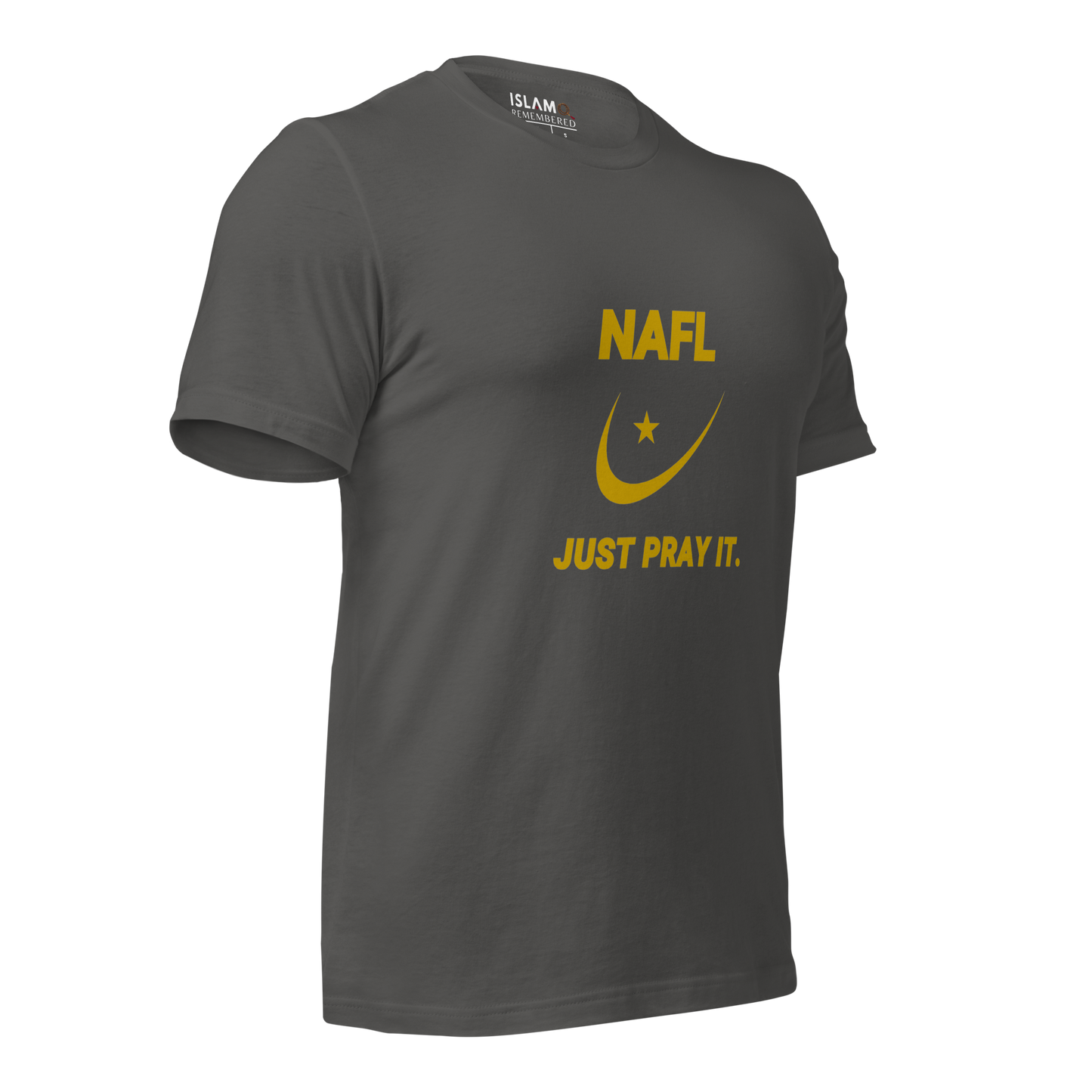 ADULT T-Shirt - NAFL JUST PRAY IT w/ Logo - Gold
