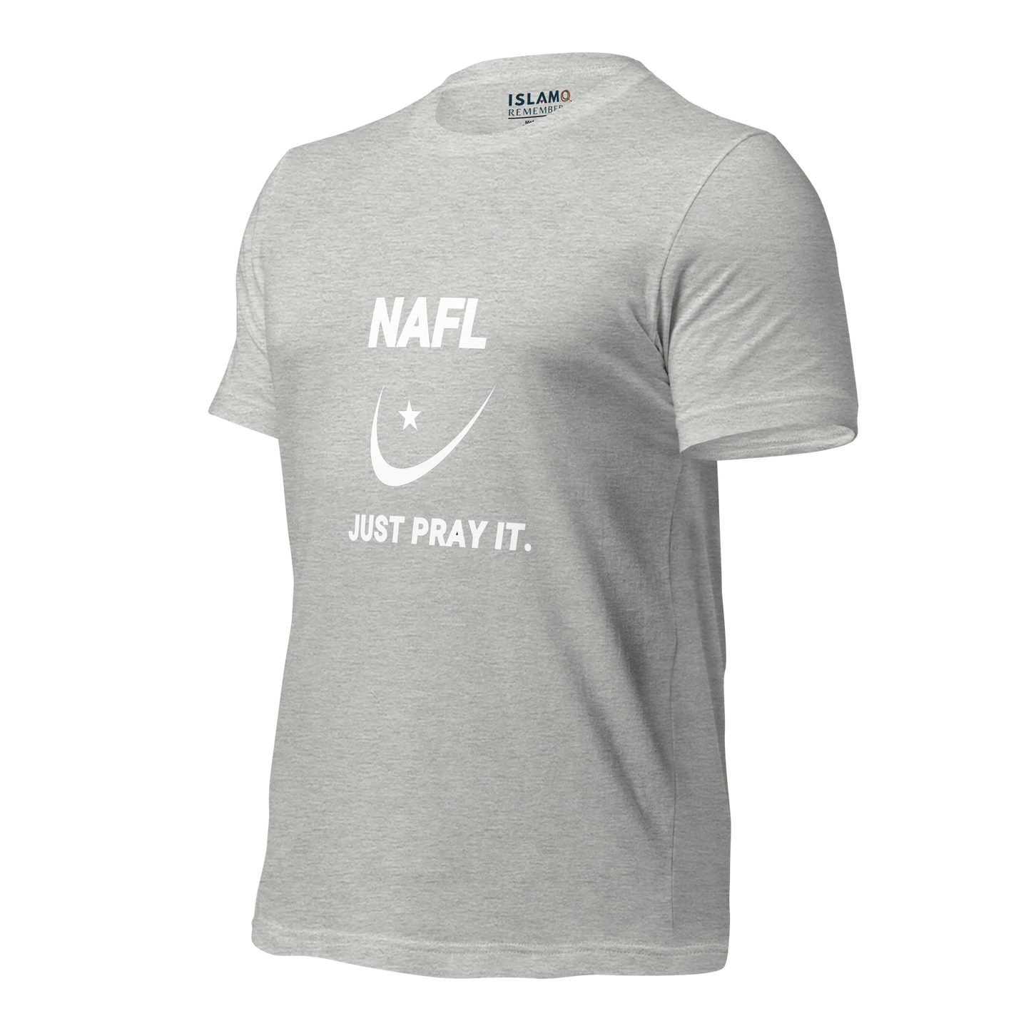 ADULT T-Shirt - NAFL JUST PRAY IT w/ Logo - White
