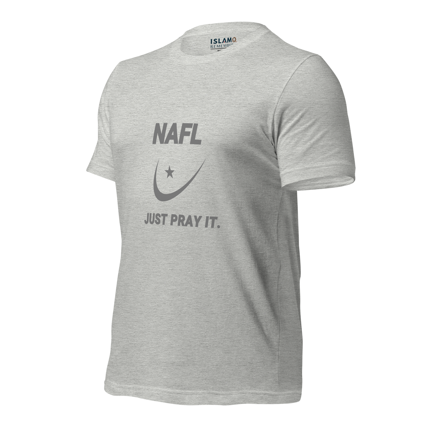 ADULT T-Shirt - NAFL JUST PRAY IT w/ Logo - Silver