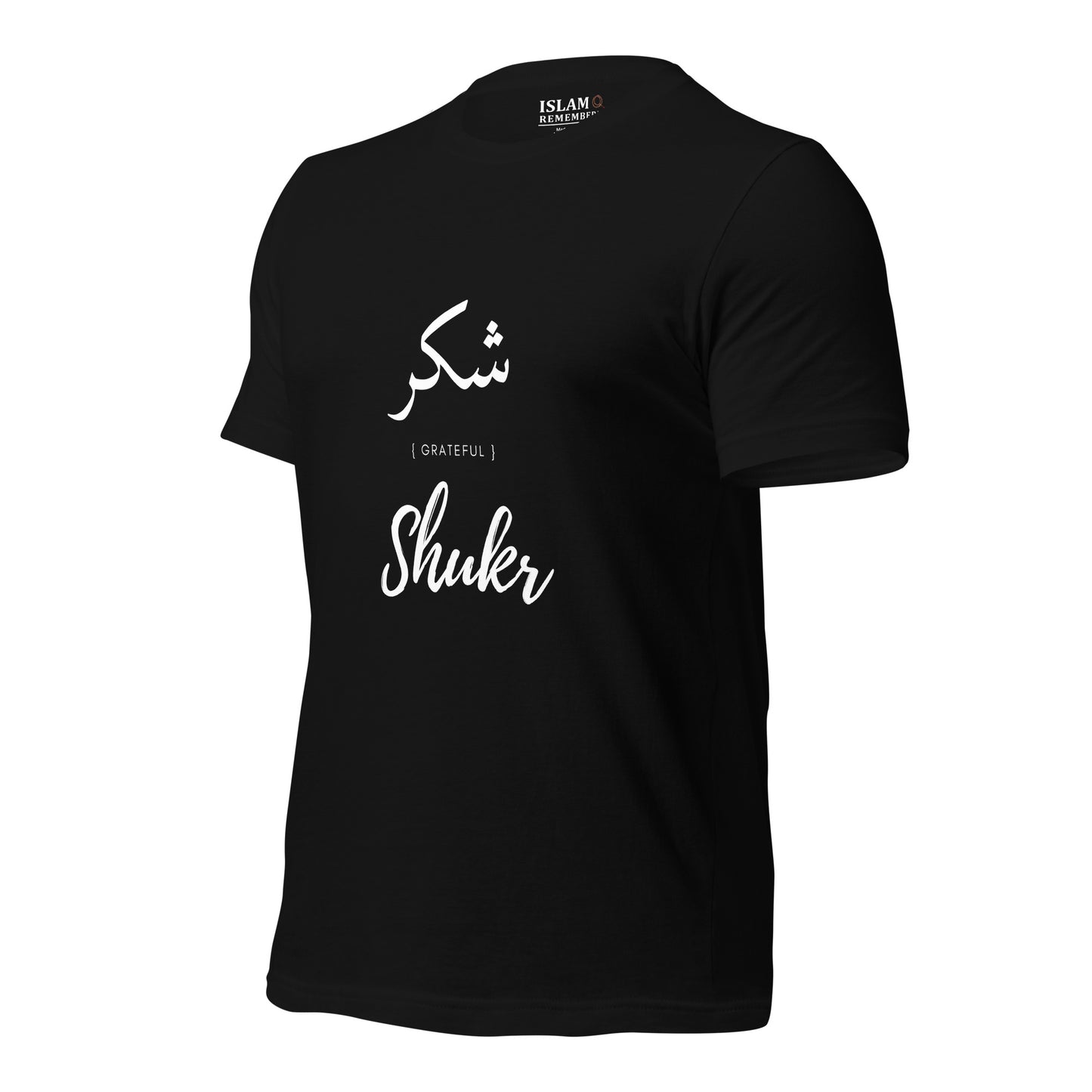 ADULT T-Shirt - SHUKR (GRATEFUL) Arabic/English - White