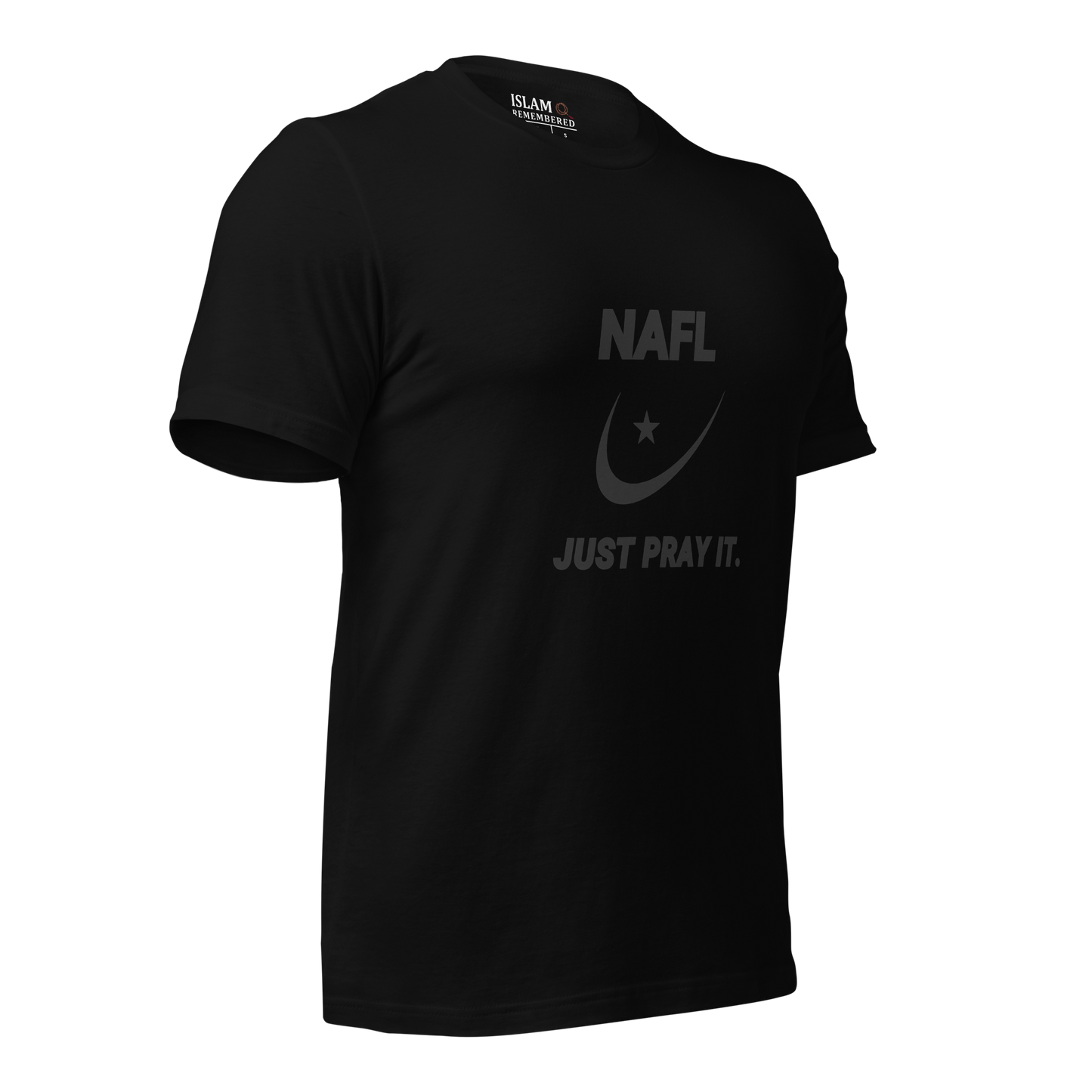 ADULT T-Shirt - NAFL JUST PRAY IT w/ Logo - Black