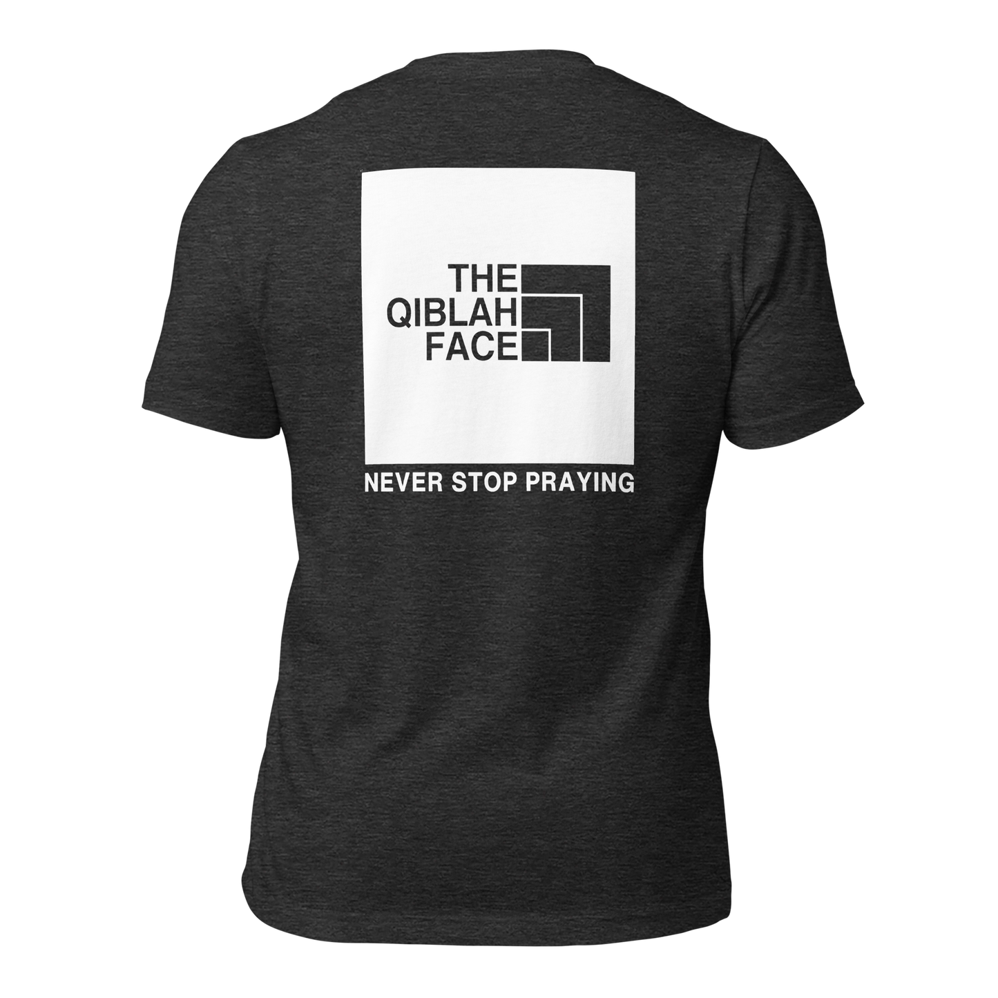 ADULT T-Shirt - THE QIBLAH FACE (Never Stop Praying - Back Logo) - White