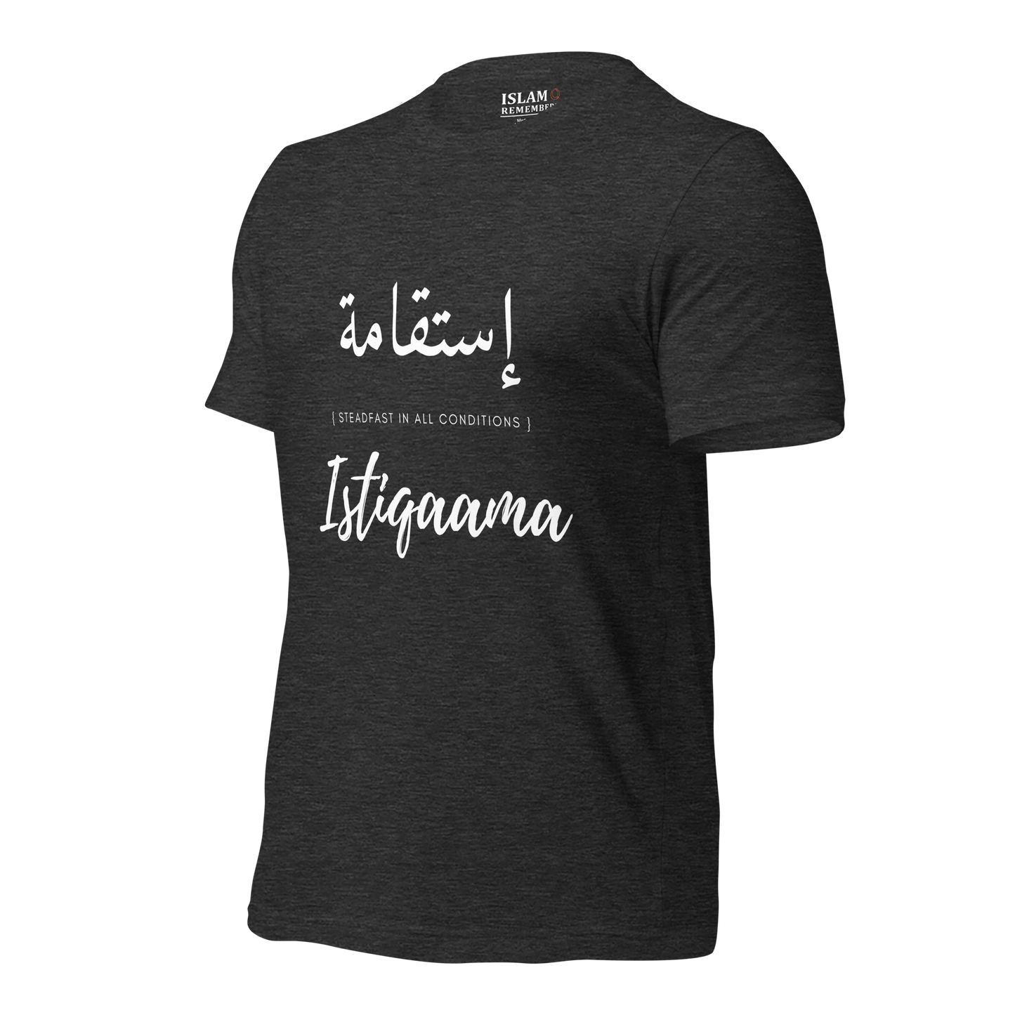 ADULT T-Shirt - ISTIQAAMA (STEADFAST) Arabic/English - White