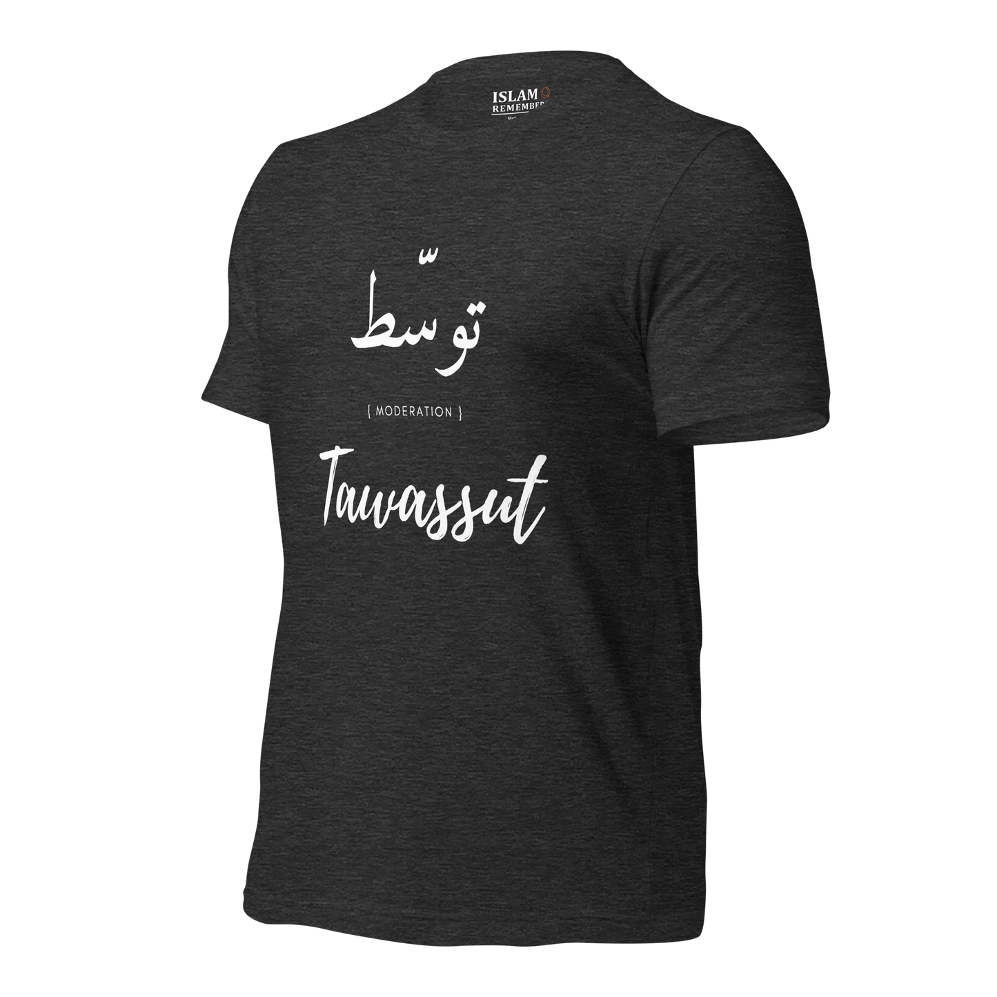 ADULT T-Shirt - TAWASSUT (MODERATION) Arabic/English - White