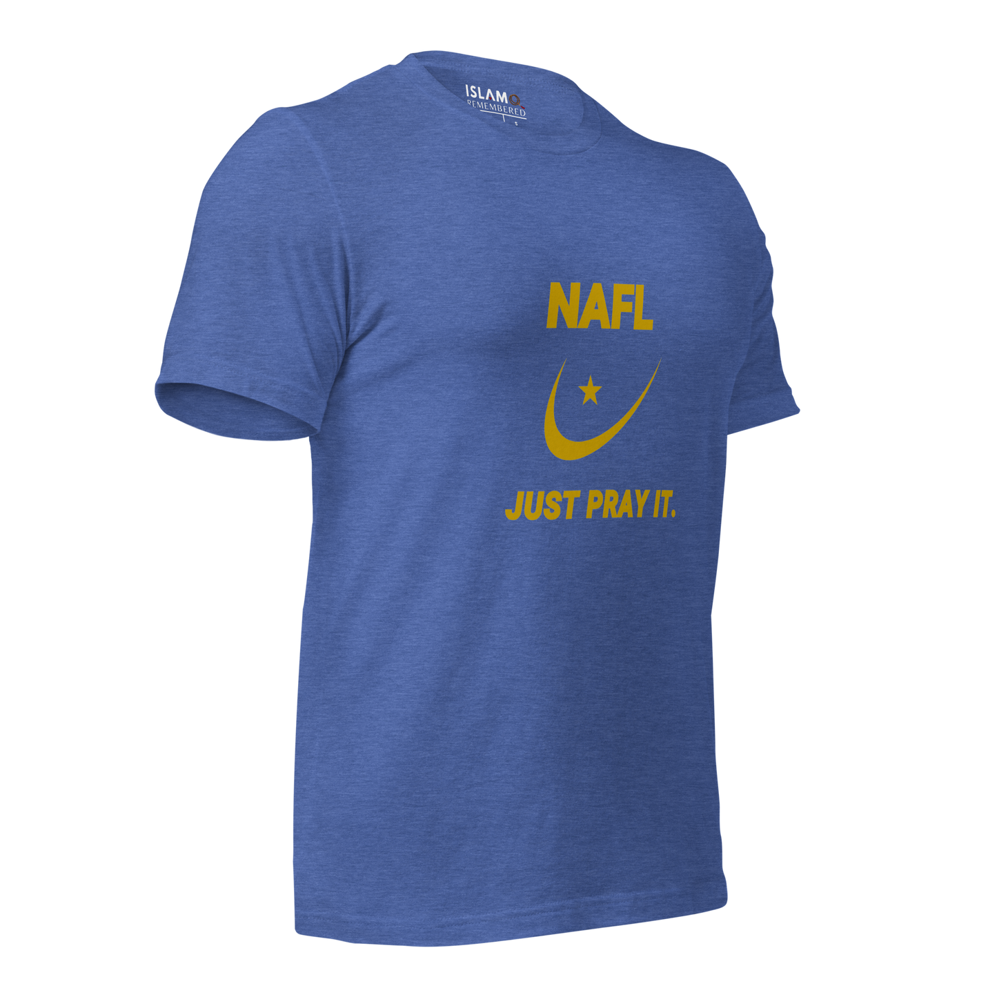 ADULT T-Shirt - NAFL JUST PRAY IT w/ Logo - Gold