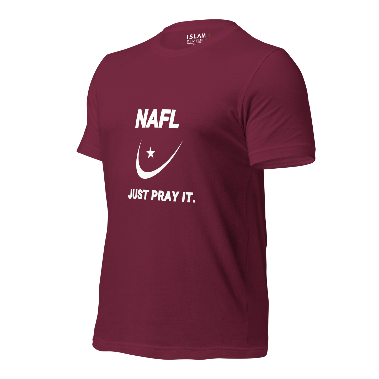 ADULT T-Shirt - NAFL JUST PRAY IT w/ Logo - White