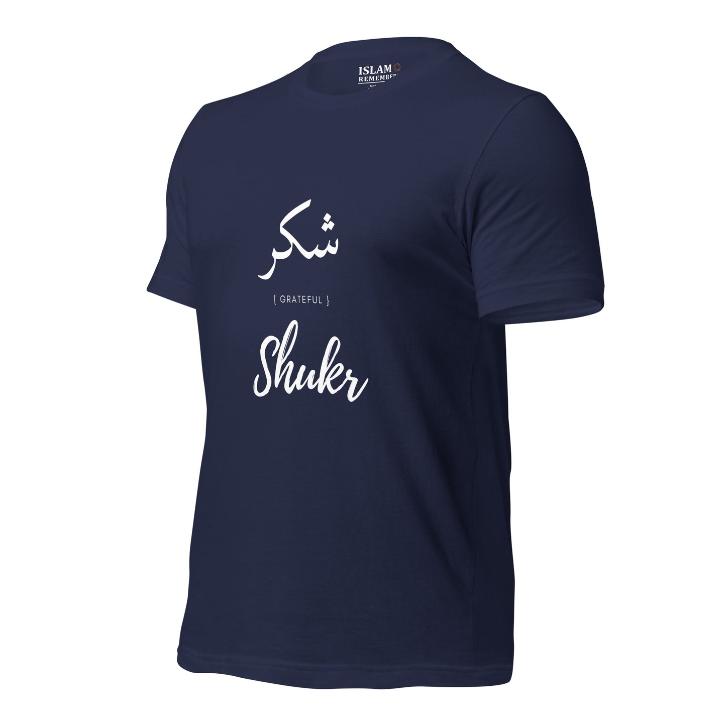 ADULT T-Shirt - SHUKR (GRATEFUL) Arabic/English - White