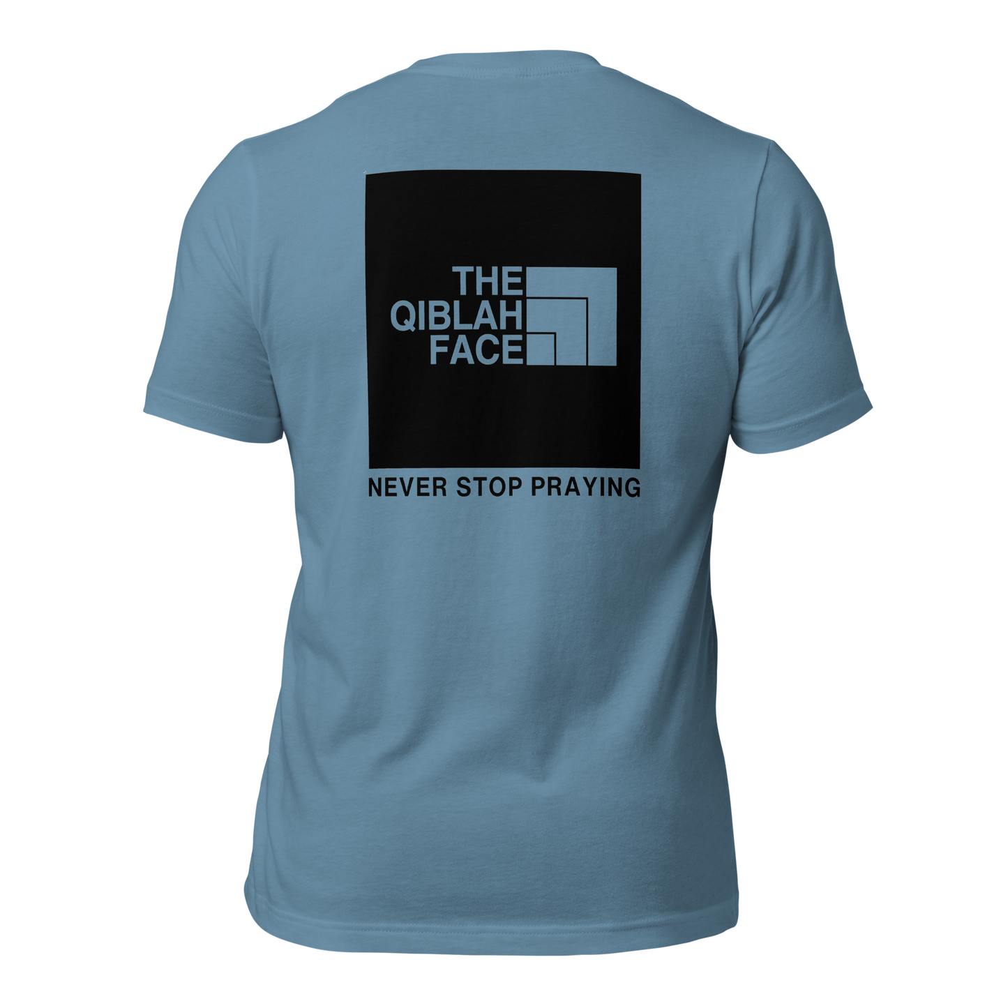 ADULT T-Shirt - THE QIBLAH FACE (Never Stop Praying - Back Logo) - Black