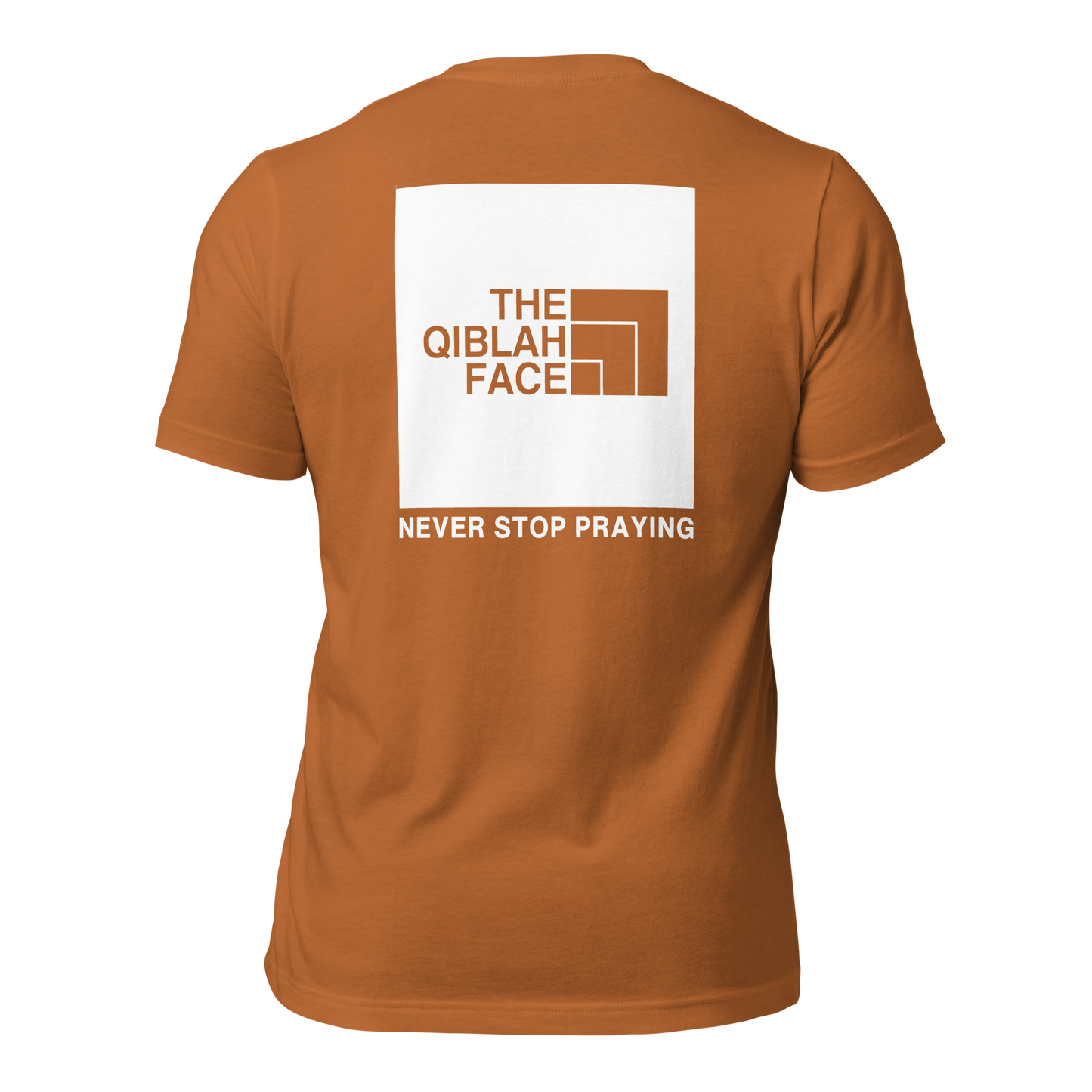 ADULT T-Shirt - THE QIBLAH FACE (Never Stop Praying - Back Logo) - White