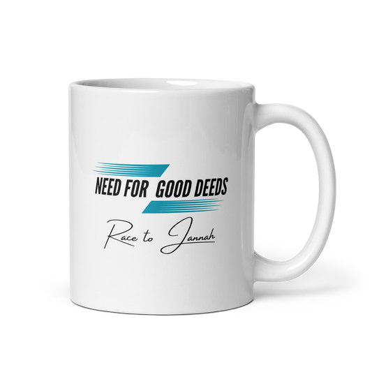 MUG Glossy White - NEED FOR GOOD DEEDS - Black/Light Blue