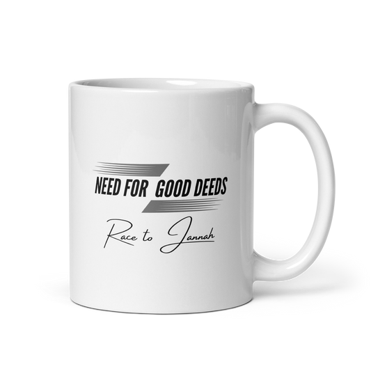 MUG Glossy White - NEED FOR GOOD DEEDS - Black/Gray