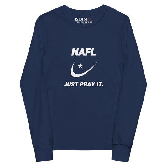 CHILDREN's Long Sleeve - NAFL JUST PRAY IT w/ Logo - White