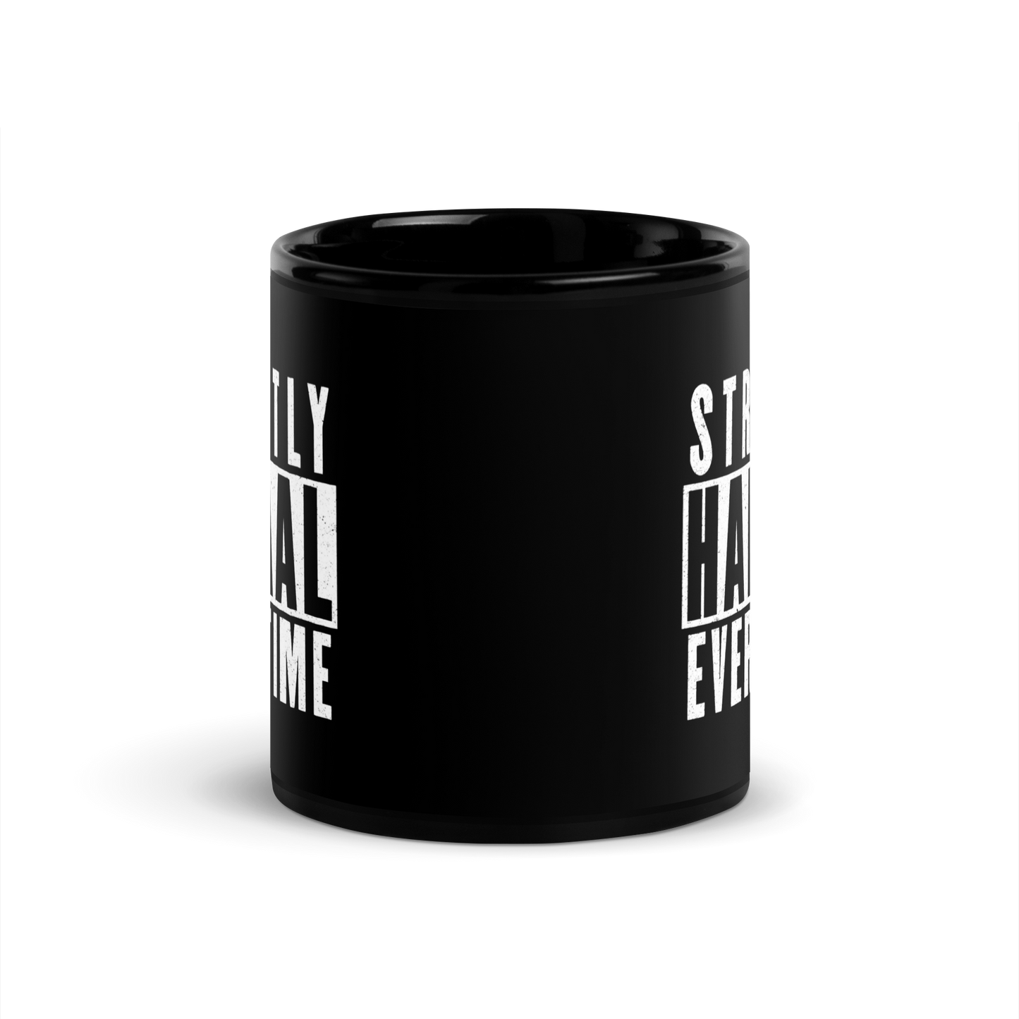 MUG Glossy Black - STRICTLY HALAAL EVERYTIME