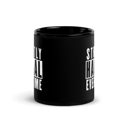 MUG Glossy Black - STRICTLY HALAAL EVERYTIME