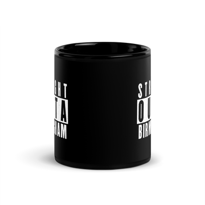 MUG Glossy Black - STRAIGHT OUTTA BIRMINGHAM