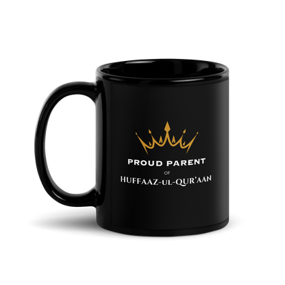 MUG Glossy Black - PROUD PARENT OF HUFFAAZ