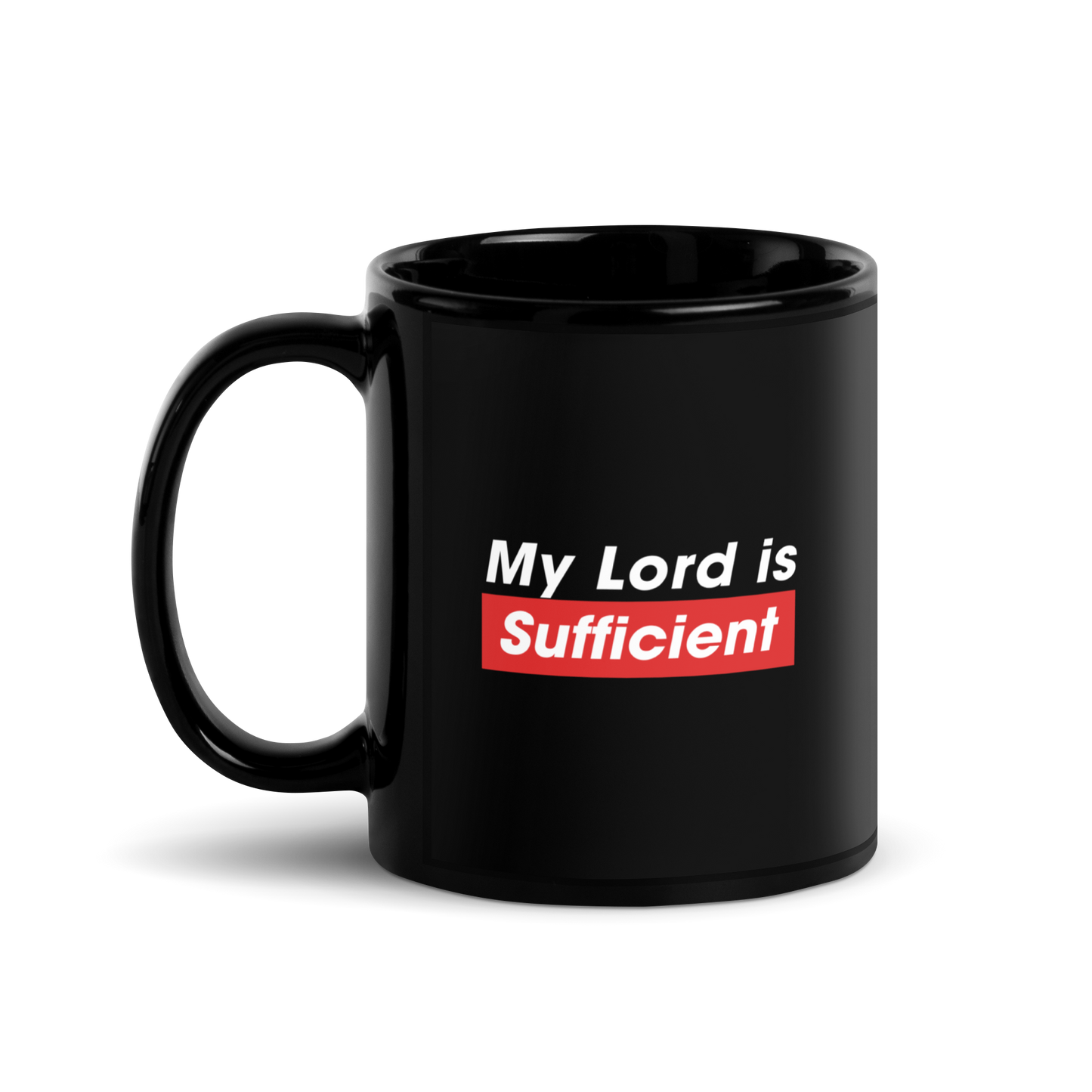 MUG Glossy Black - MY LORD IS SUFFICIENT