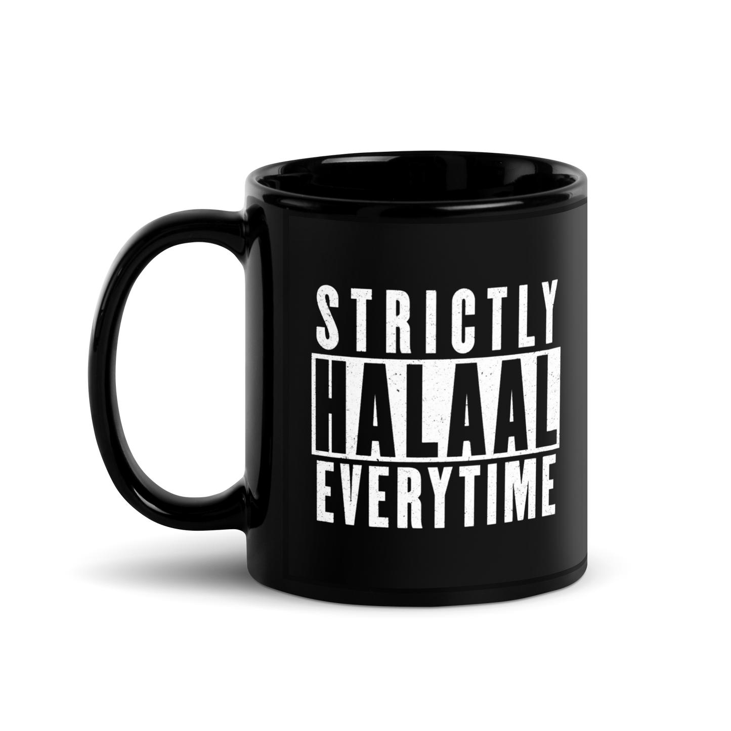 MUG Glossy Black - STRICTLY HALAAL EVERYTIME