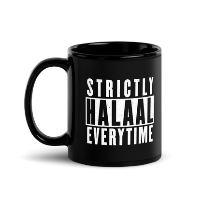 MUG Glossy Black - STRICTLY HALAAL EVERYTIME