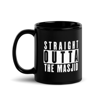 MUG Glossy Black - STRAIGHT OUTTA THE MASJID