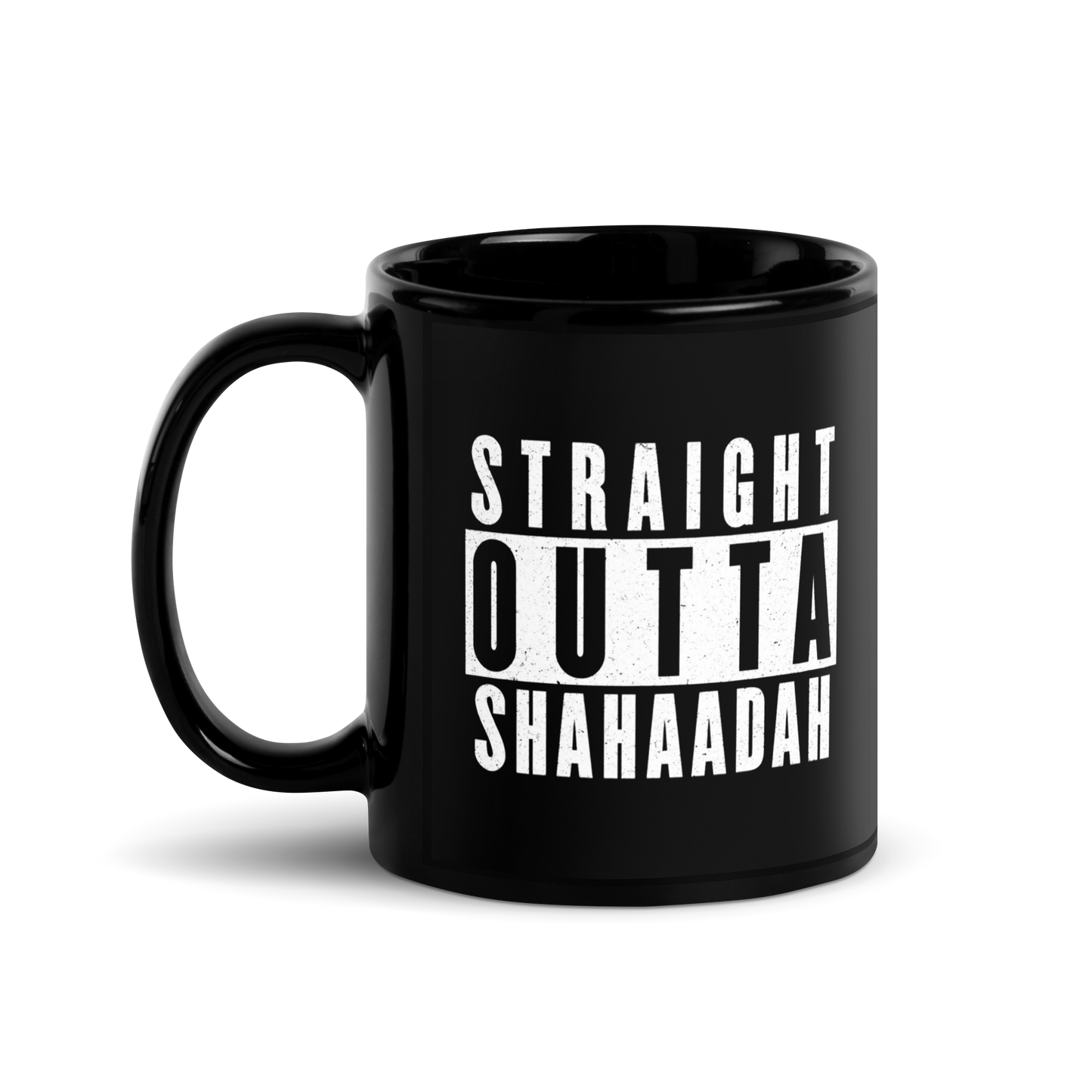 MUG Glossy Black - STRAIGHT OUTTA SHAHAADAH