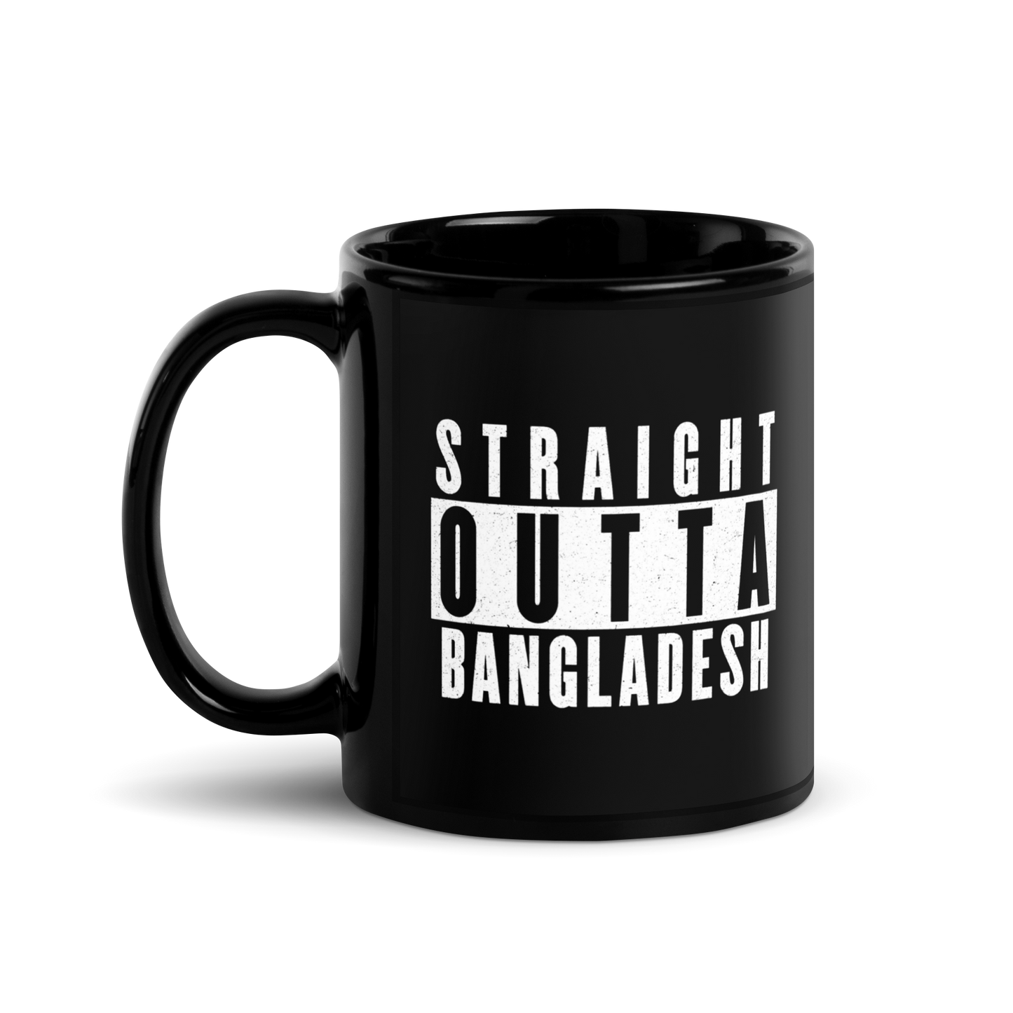 MUG Glossy Black - STRAIGHT OUTTA BANGLADESH