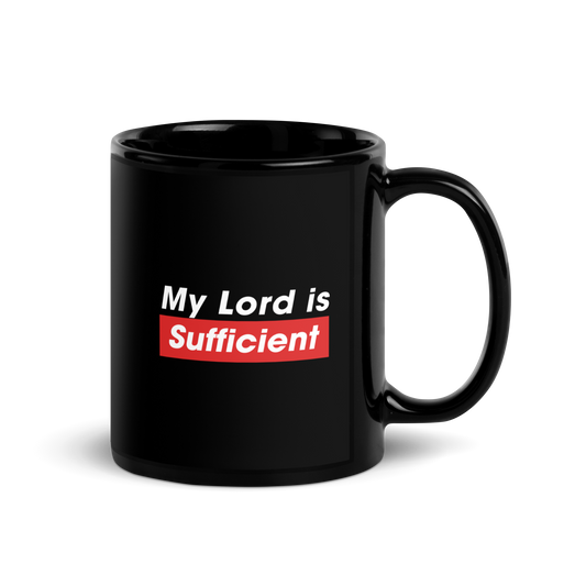 MUG Glossy Black - MY LORD IS SUFFICIENT