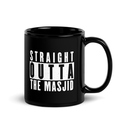 MUG Glossy Black - STRAIGHT OUTTA THE MASJID