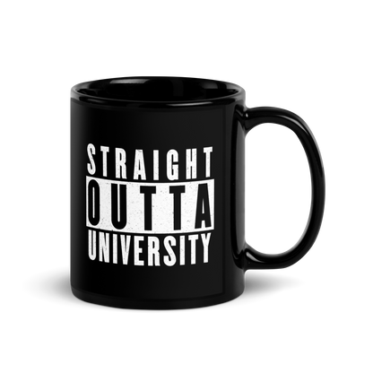 MUG Glossy Black - STRAIGHT OUTTA UNIVERSITY