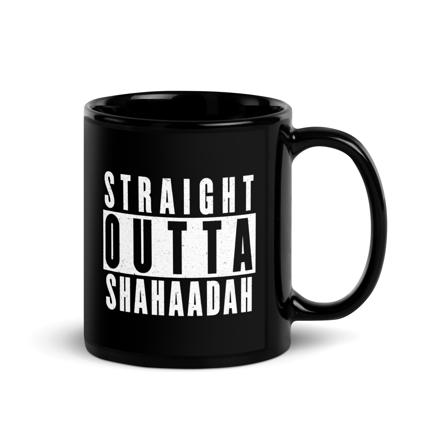 MUG Glossy Black - STRAIGHT OUTTA SHAHAADAH