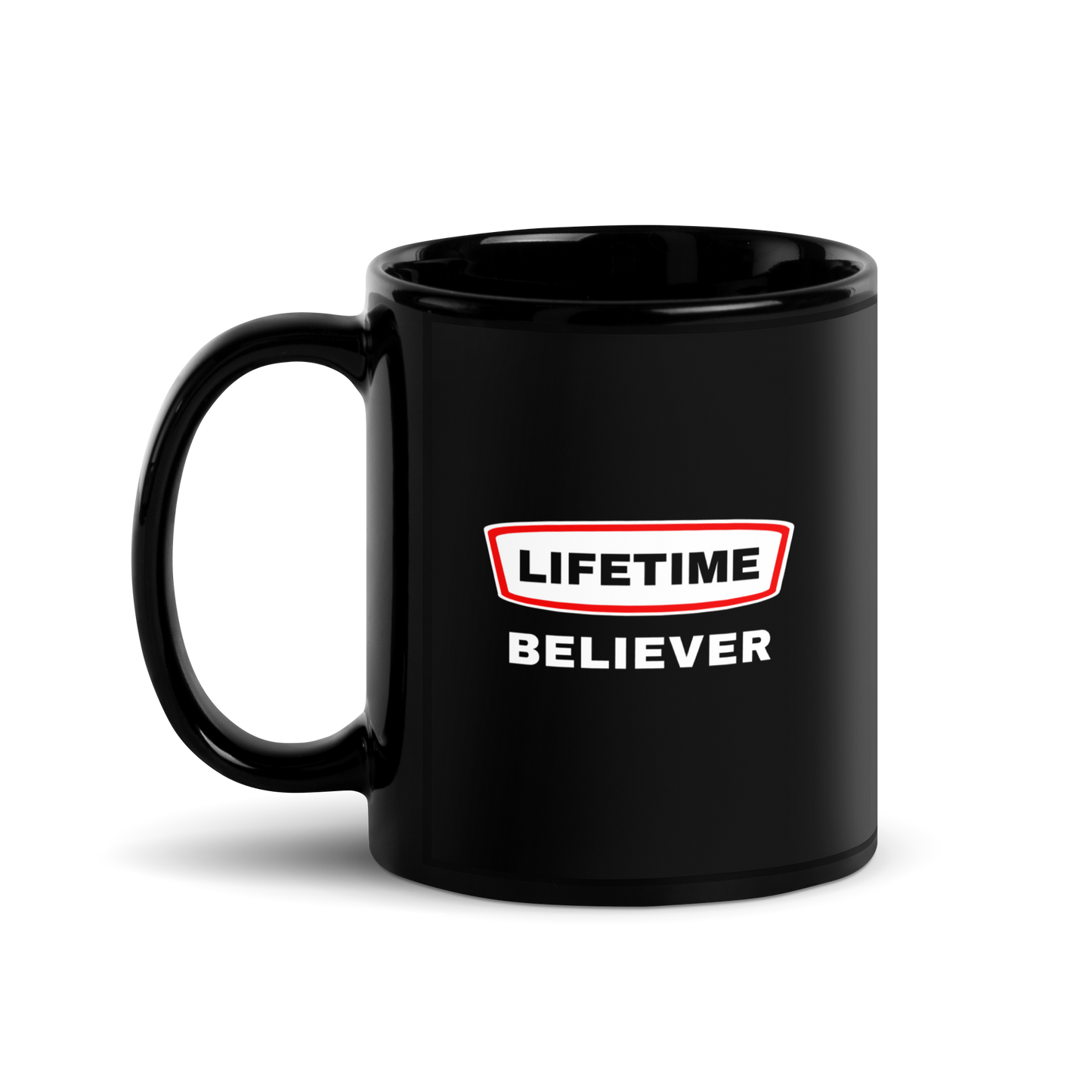 MUG Glossy Black - LIFETIME BELIEVER - White/Red