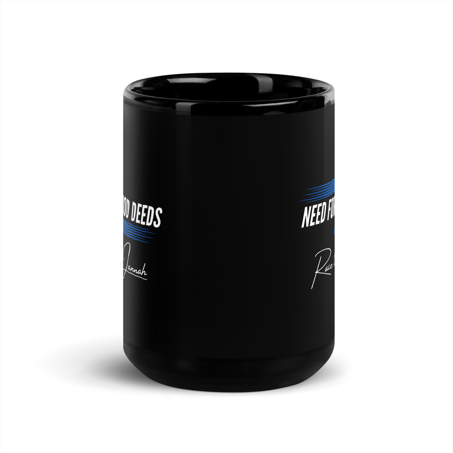 MUG Glossy Black - NEED FOR GOOD DEEDS - White/Blue