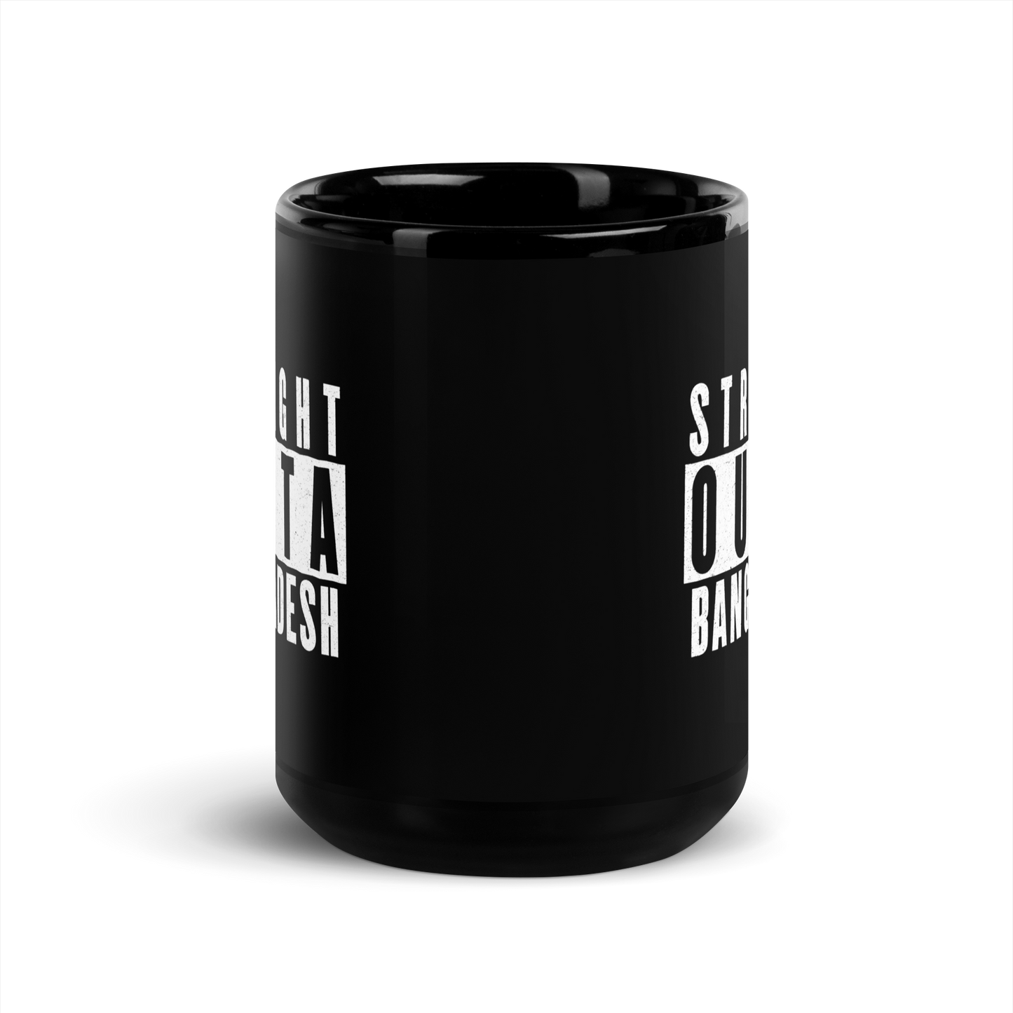 MUG Glossy Black - STRAIGHT OUTTA BANGLADESH