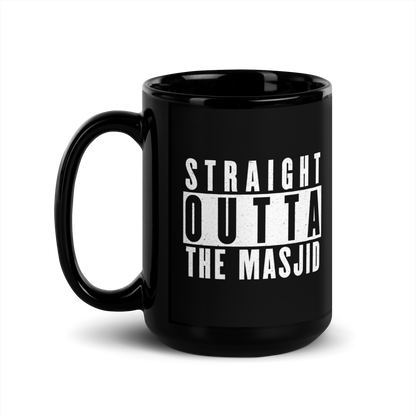 MUG Glossy Black - STRAIGHT OUTTA THE MASJID