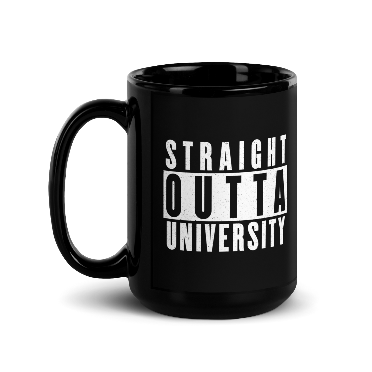 MUG Glossy Black - STRAIGHT OUTTA UNIVERSITY