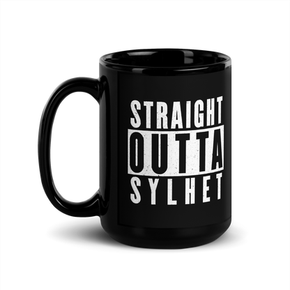 MUG Glossy Black - STRAIGHT OUTTA SYLHET