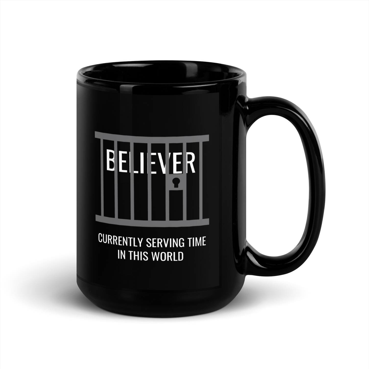 MUG Glossy Black - BELIEVER SERVING TIME