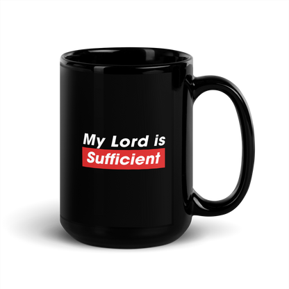 MUG Glossy Black - MY LORD IS SUFFICIENT