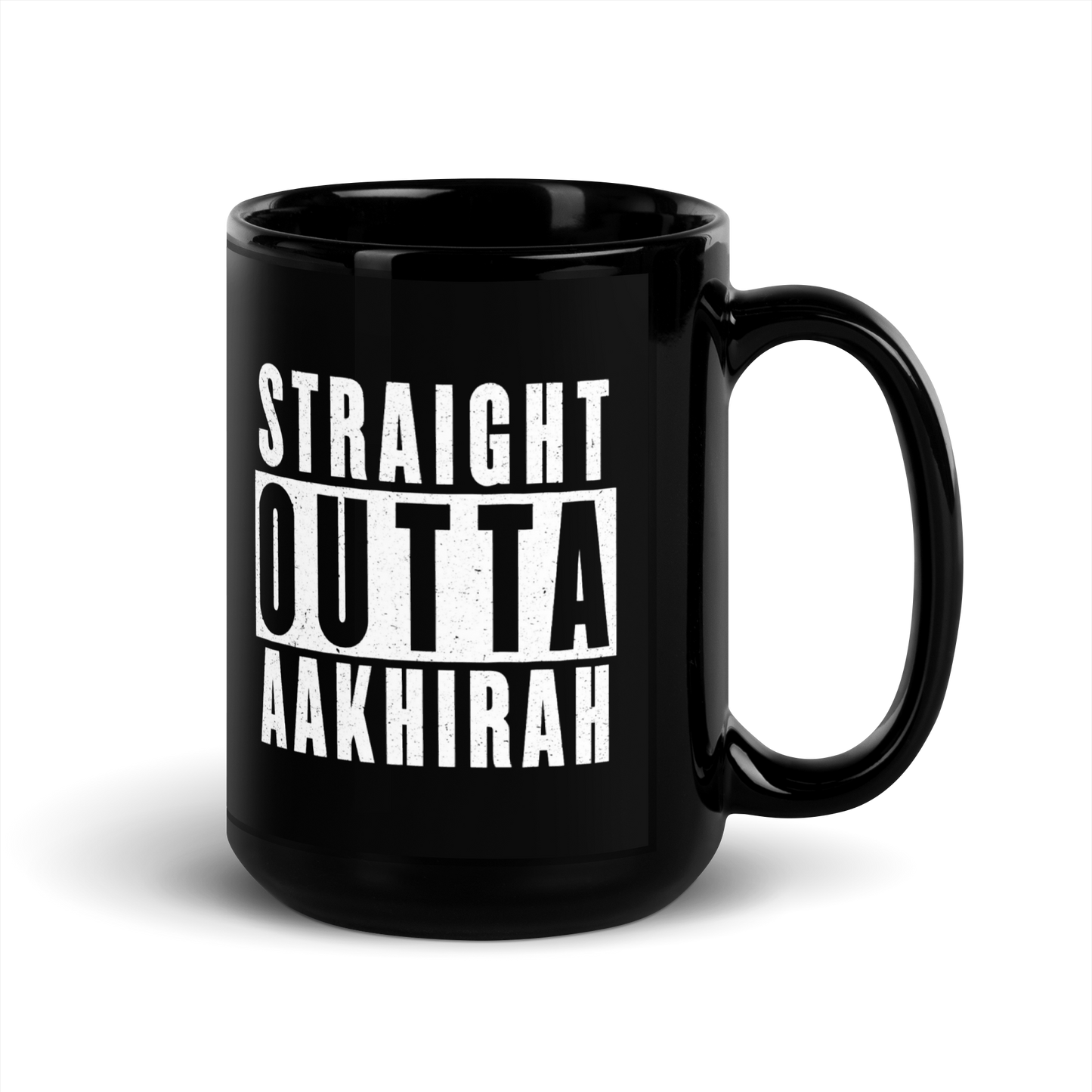 MUG Glossy Black - STRAIGHT OUTTA AAKHIRAH