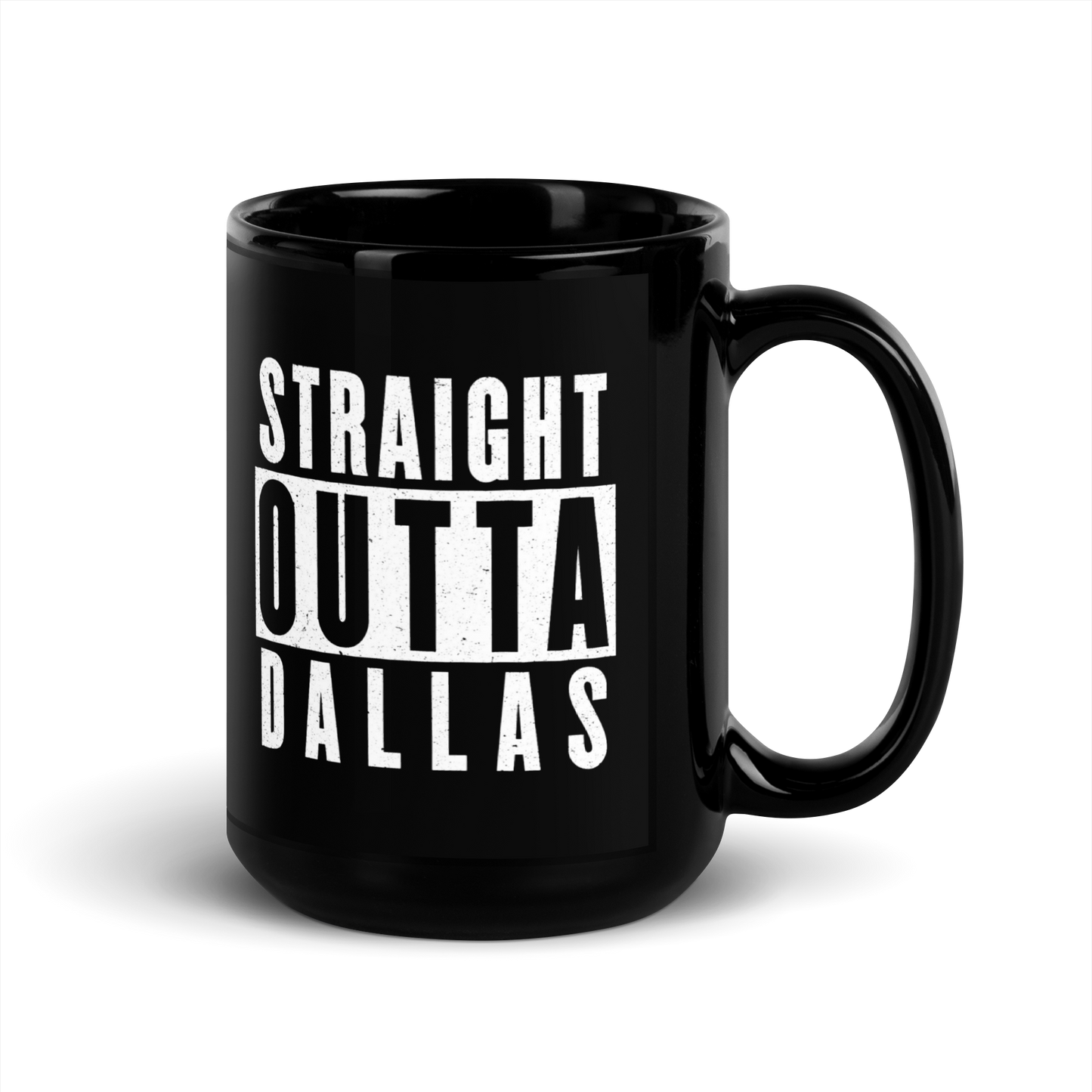 MUG Glossy Black - STRAIGHT OUTTA DALLAS